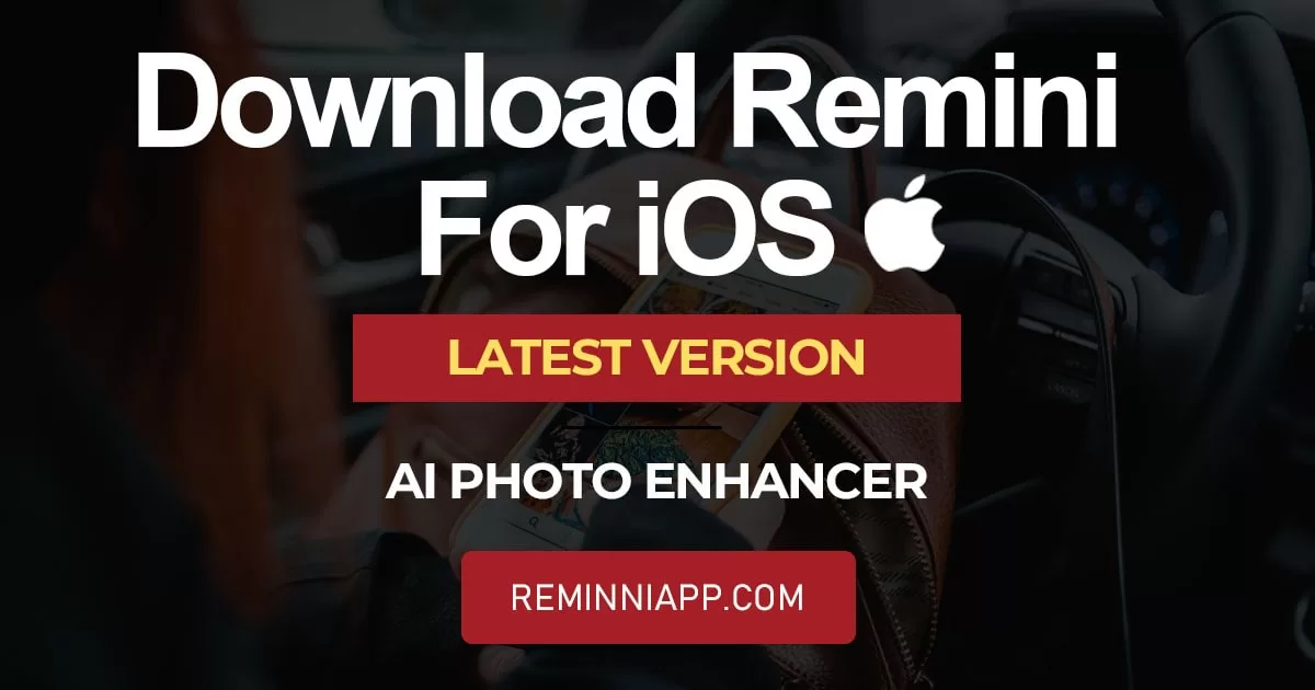 Remini For iOS