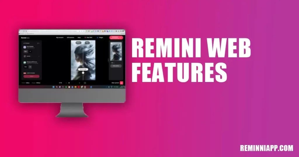 remini web features remini app