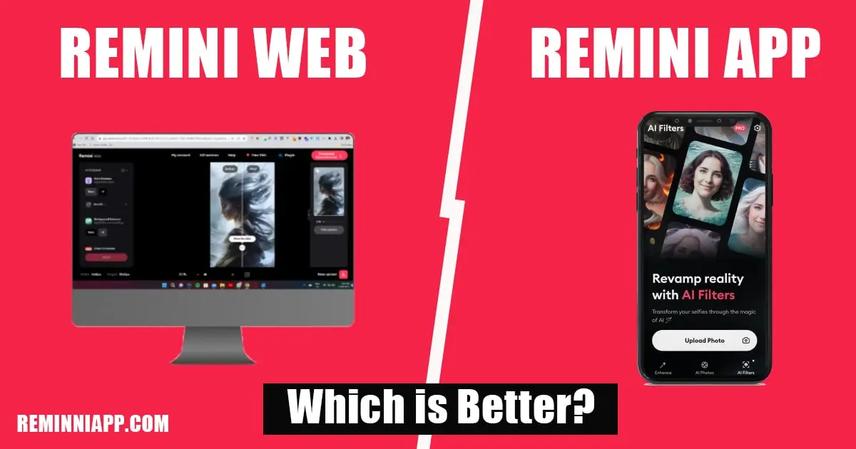 remini web vs remini mobile app